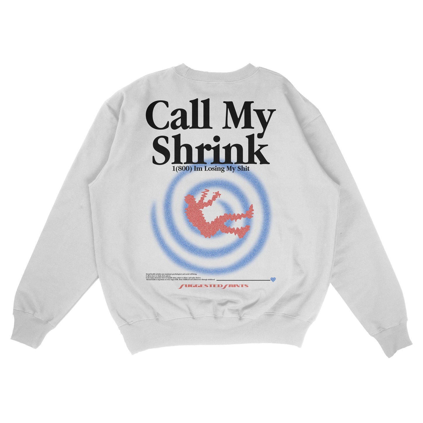 SS Call My Shrink - Crewneck