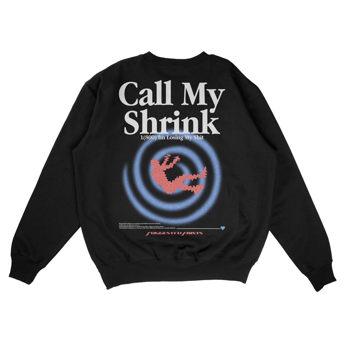 SS Call My Shrink - Crewneck