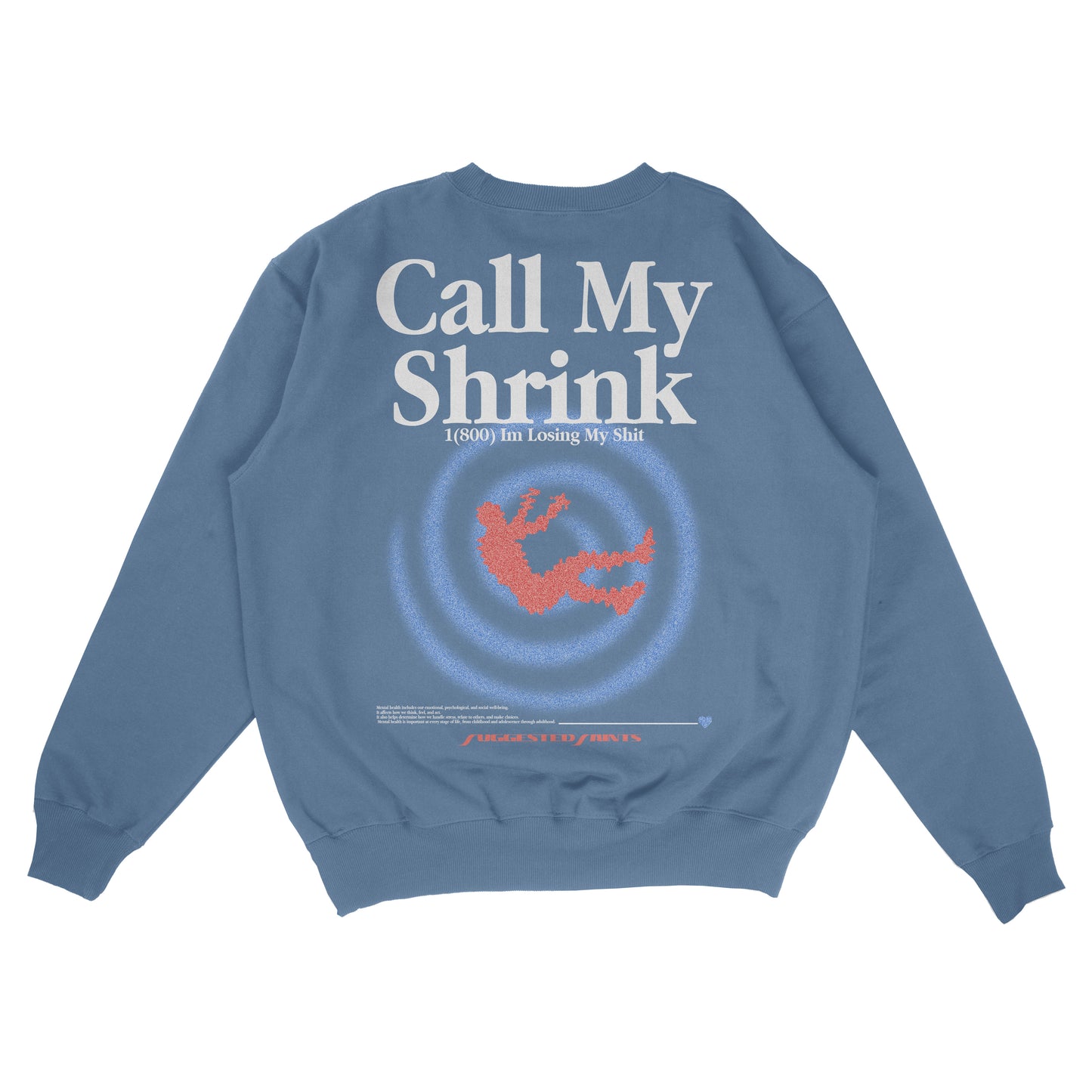 SS Call My Shrink - Crewneck